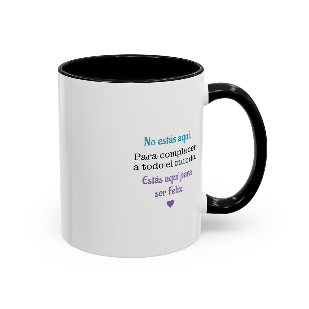 "No estás aquí" (11oz)