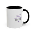 Believe in Yourself (11oz)