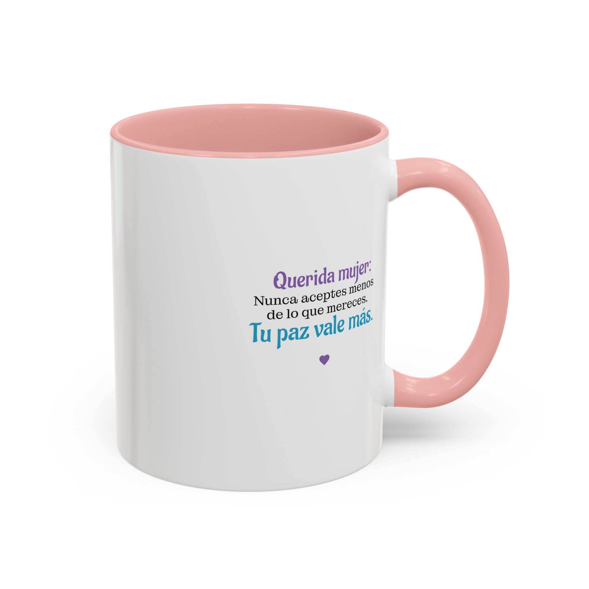 "Querida mujer" Tu Paz Vale Más (11oz)