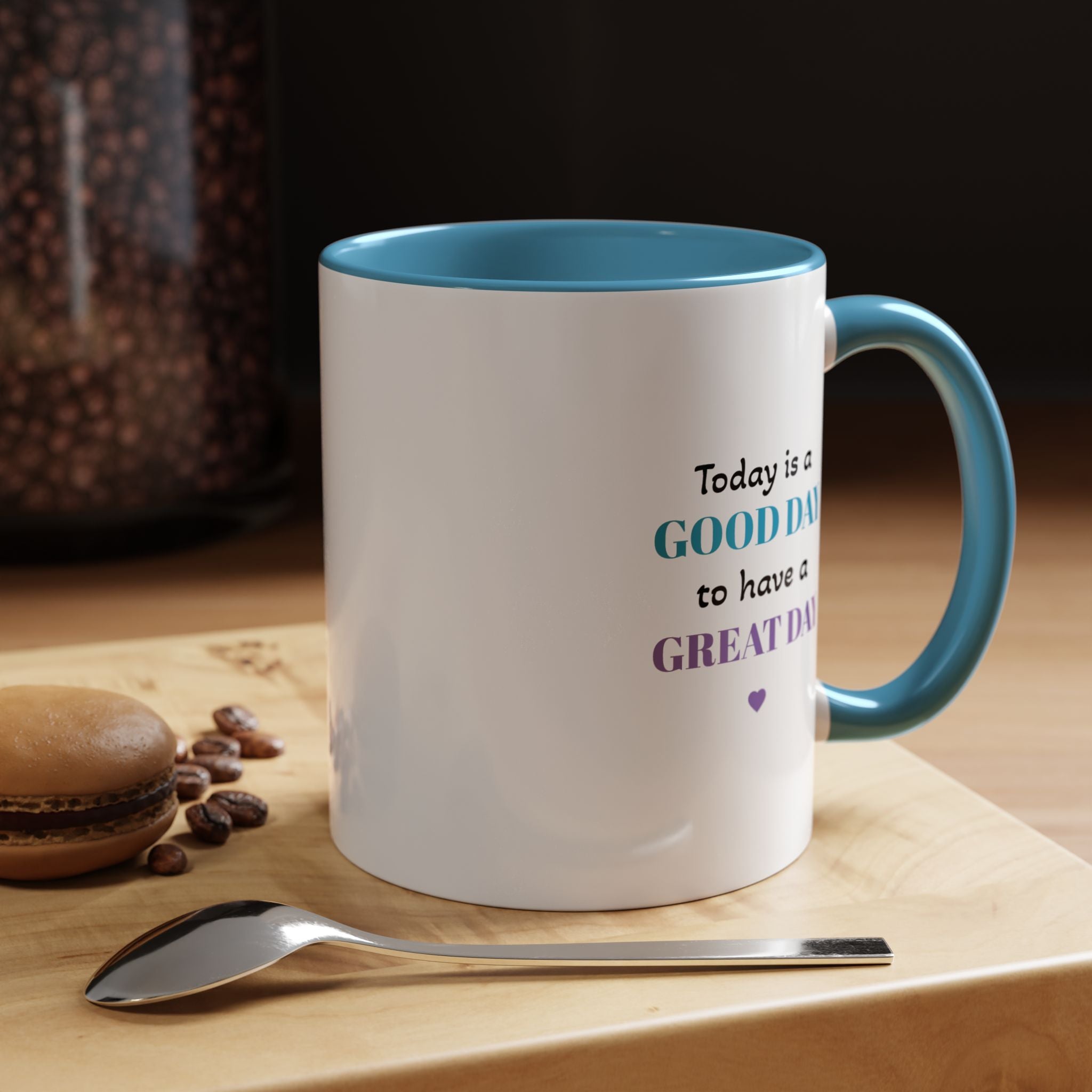Toda is a Good Day   (11oz)