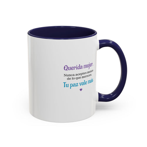 "Querida mujer" Tu Paz Vale Más (11oz)