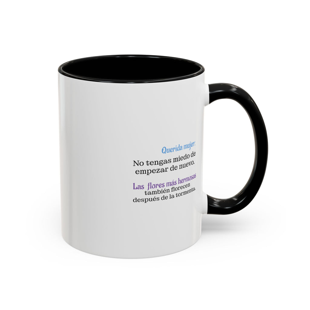 'Querida amiga: No tengas miedo. (11oz)