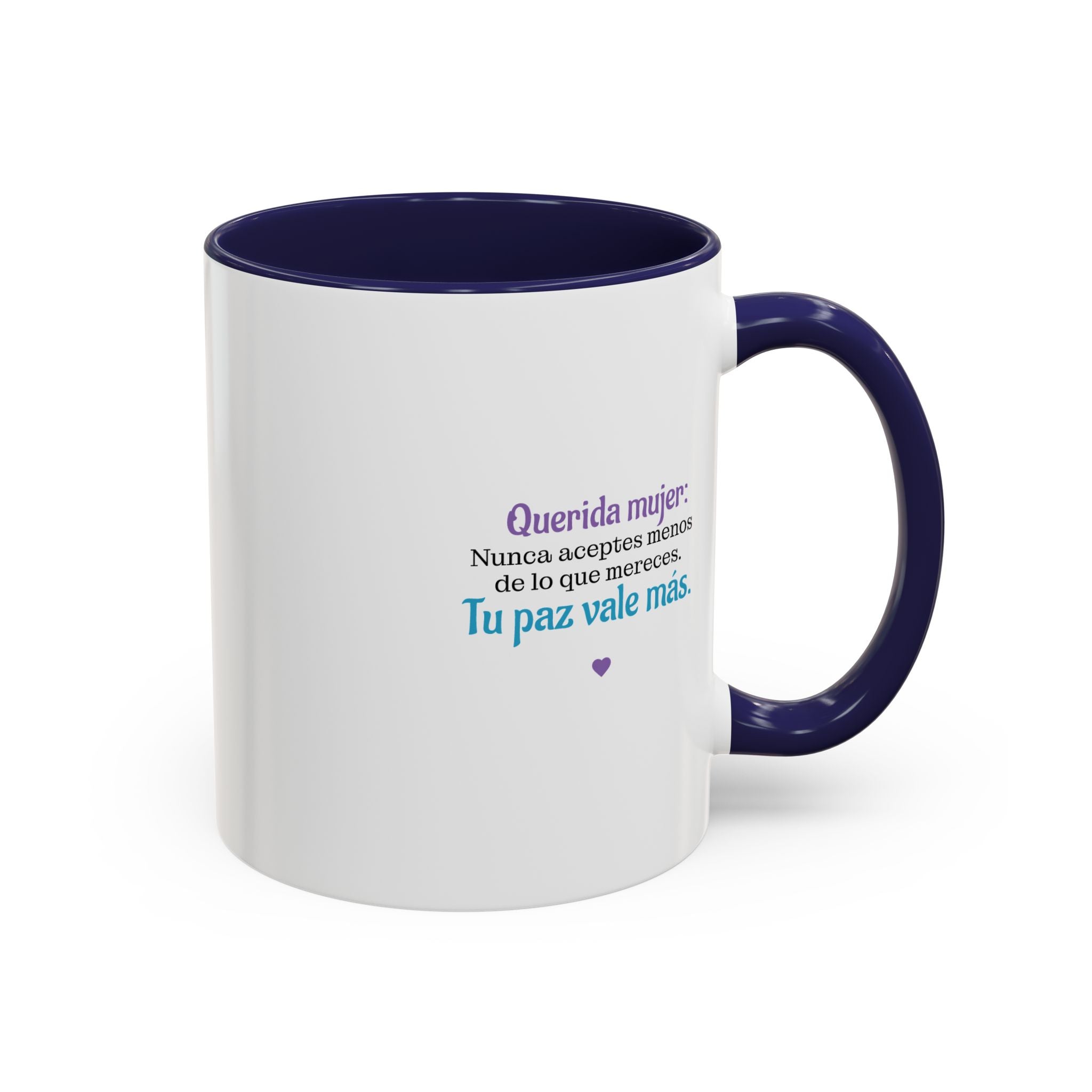 "Querida mujer" Tu Paz Vale Más (11oz)