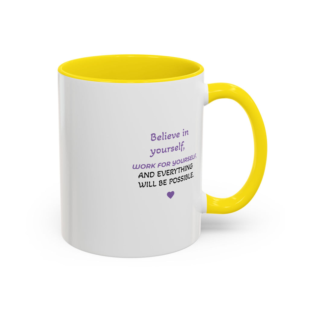 Believe in Yourself (11oz)