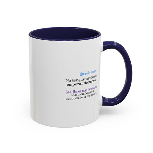 'Querida amiga: No tengas miedo. (11oz)